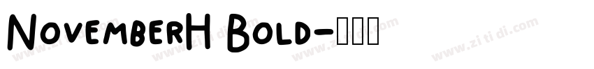 NovemberH Bold字体转换